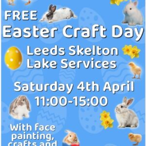 Easter activity day Skelton Lake Saturday 4th April 2026 11-3pm